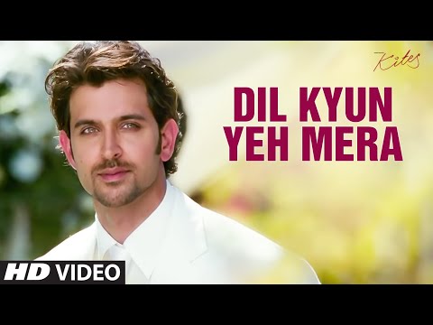 “Dil Kyun Yeh Mera Shor Kare Full Song” (HD) Kites | Hrithik Roshan, Bárbara Mori