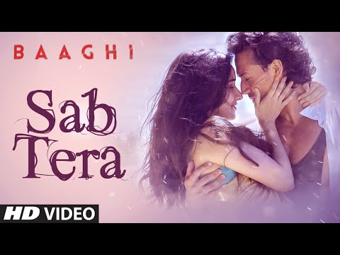 SAB TERA Video Song | BAAGHI | Tiger Shroff, Shraddha Kapoor | Armaan Malik | Amaal Mallik |T-Series