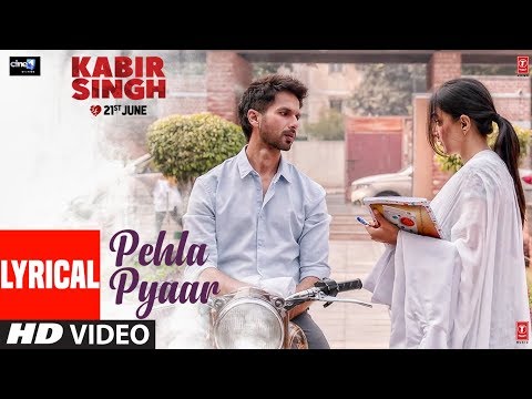 LYRICAL: Pehla Pyaar | Kabir Singh | Shahid Kapoor, Kiara Advani | Armaan Malik | Vishal Mishra