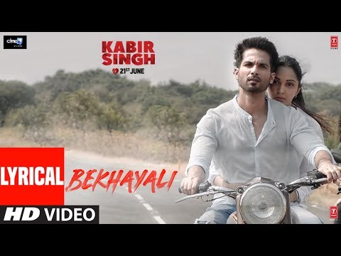LYRICAL: Bekhayali | Kabir Singh | Shahid K,Kiara A |Sandeep Reddy Vanga | Sachet-Parampara | Irshad