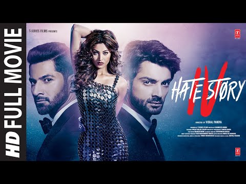 HATE STORY 4 (Full Movie): Urvashi Rautela, Vivan, Karan Wahi, Ihana Dhillon, Gulshan Grover